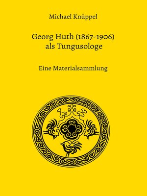 cover image of Georg Huth (1867-1906) als Tungusologe